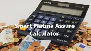 Read more about the article NEW SBI Smart Platina Assure Return Calculator get 2 Advantages